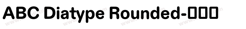 ABC Diatype Rounded字体转换 ABC Diatype Rounded字体转换
